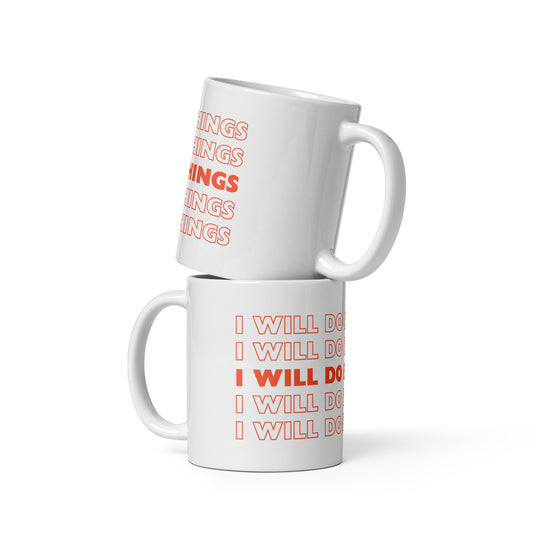 I WILL DO BIG THINGS Coffee Mug