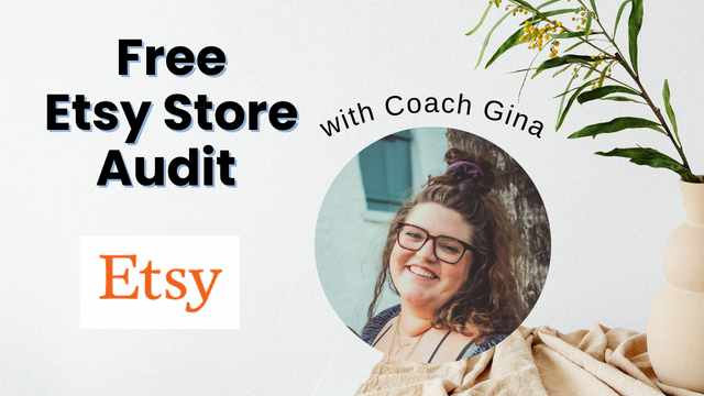Free Etsy Store Audit by Gina Menduni, Gina's Profit Academy - How to Sell On Etsy